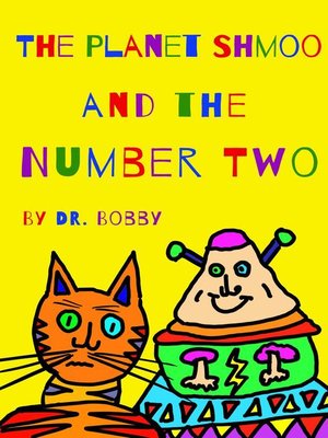 cover image of The Planet Shmoo and the Number Two